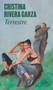 Terrestre (Spanish Edition) by Cristina Rivera Garza, 9786073855709