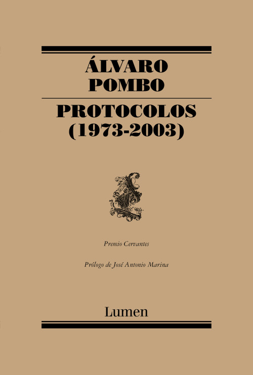 Protocolos (1973-2003) / Protocols (1973-2003) (Spanish Edition) by Álvaro Pombo, 9788426414465