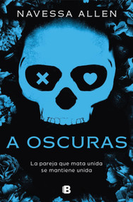 A oscuras / Lights Out (Spanish Edition) by Navessa Allen, 9788466680516