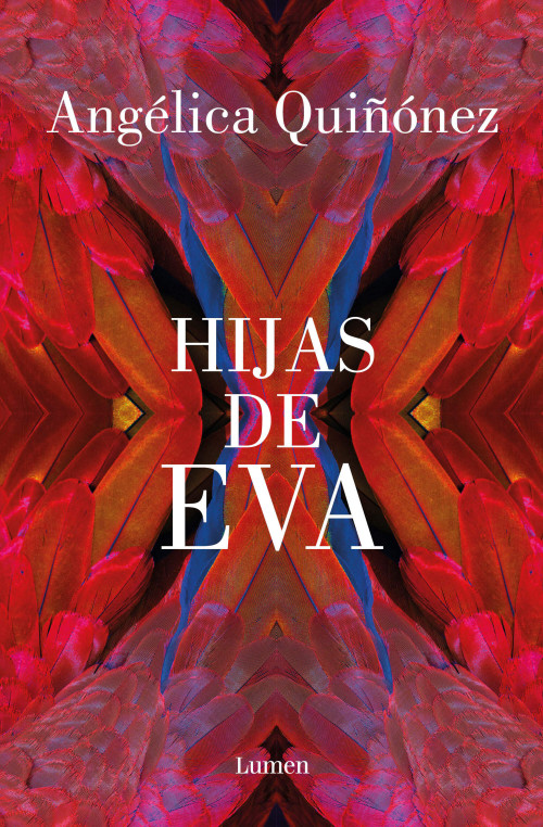 Hijas de eva / Eva's Daughters (Spanish Edition) by Angélica Quiñónez, 9786073856249