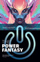 The Power Fantasy Volume 2 (Mutually Reassuring Destruction) by Kieron Gillen, Caspar Wijngaard, 9781534333109