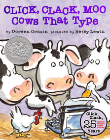 Click, Clack, Moo (25th Anniversary Edition) (Cows That Type) by Doreen Cronin, Betsy Lewin, 9798347100354