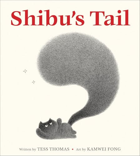 Shibu's Tail by Tess Thomas, Kamwei Fong, 9781646145737