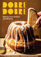 Dobre Dobre (Baking from Poland and Beyond) by Laurel Kratochvila, Malgosia Minta, 9781797232096
