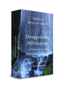 Disappointing Affirmations Deck (52 Affirmation Cards) by Dave Tarnowski, 9781797236926