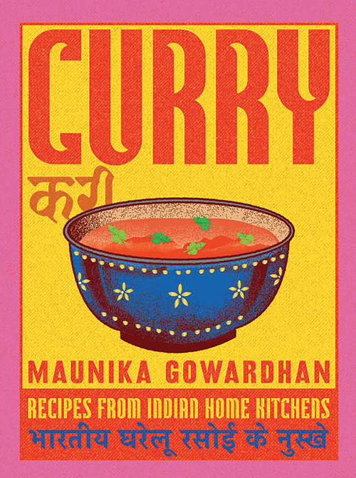 Curry (Recipes From Indian Home Kitchens) by Maunika Gowardhan, 9781837833733