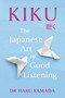 Kiku (The Japanese Art of Good Listening) by Haru Yamada, 9780306837647