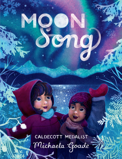 Moon Song - 9780316461634 by Michaela Goade, 9780316461634