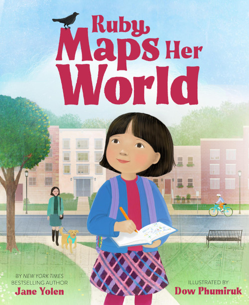 Ruby Maps Her World by Jane Yolen, Dow Phumiruk, 9780316478441