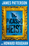 The Picasso Heist (A Thriller) by James Patterson, Howard Roughan, 9780316596961