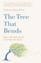 The Tree that Bends (How a flexible mind can help you thrive) - 9781529430011 by Dr. Ross G. White
