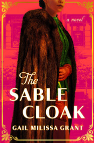 The Sable Cloak - 9781538742013 by Gail Milissa Grant, 9781538742013