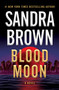 Blood Moon - 9781538743003 by Sandra Brown, 9781538743003