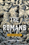 The Romans (A 2,000-Year History) by Edward J. Watts, 9781541619814