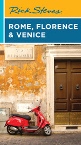 Rick Steves Rome, Florence & Venice by Rick Steves, Gene Openshaw, 9781641716635