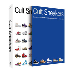 Cult Sneakers (Discover the Stories of the most Iconic & Rare Designs) by Tonton Gibs, 9781788406307