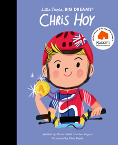 Chris Hoy by Maria Isabel Sanchez Vegara, Edita Hajdu, 9781805700418