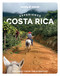 Lonely Planet Experience Costa Rica - 9781837583959 by Mara Vorhees, Robert Isenberg, Elizabeth Lavis, Janna Zinzi, 9781837583959