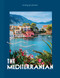 Lonely Planet The Mediterranean by Lonely Planet, 9781837585830