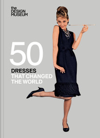Fifty Dresses that Changed the World by Design Museum, 9781840919806