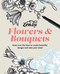 Zenline Flowers & Bouquets (Draw over the lines to create beautiful designs and calm your mind) by Ilex, 9781840919943