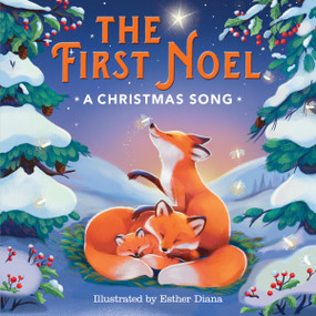 The First Noel (A Christmas Song) by Running Press, Esther Diana, 9798894140582