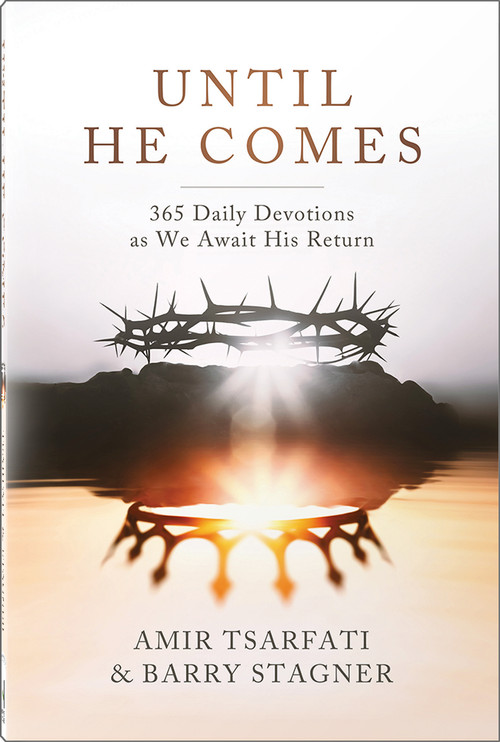 Until He Comes (365 Daily Devotions as We Await His Return) by Amir Tsarfati, Barry Stagner, 9780736992015