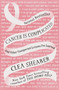 Cancer Is Complicated (And Other Unexpected Lessons I've Learned) by Clea Shearer, 9780593830611