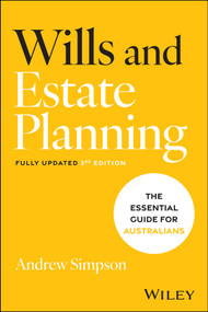 Wills and Estate Planning (The Essential Guide for Australians) by Andrew Simpson, 9781394337705