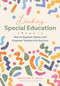 Leading Special Education (How to Support, Retain, and Empower Teachers for Success (A leader's guide to support special education educators)) by Breauna C. Wall, 9781962188739