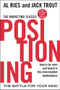 Positioning: The Battle for Your Mind by Jack Trout, Al Ries, 9780071373586