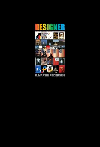 B. Martin Pedersen, Designer by B. Martin Pedersen, 9781954632417
