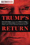 Trump's Return by Noura Erakat, Robin D. G. Kelley, David Austin Walsh, 9781946511935