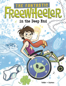 The Fantastic Freewheeler in the Deep End (A Graphic Novel) - 9781669081418 by Molly Felder, Yury Guzman, Scott Brown, 9781669081418