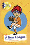 A New League by Kristin Smedley, Kim Crothers, 9780756588939