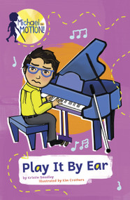 Play It By Ear by Kristin Smedley, Kim Crothers, 9780756588991