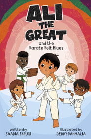 Ali the Great and the Karate Belt Blues by Saadia Faruqi, Debby Rahmalia, 9798875206559