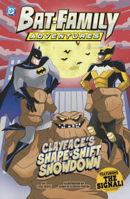 Clayface's Shape-Shift Showdown (Featuring The Signal!) - 9798875208928 by Steve Korté, Renan De Oliveira Pereira, 9798875208928
