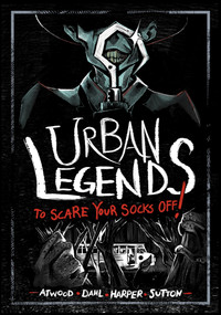 Urban Legends to Scare Your Socks Off! - 9798875210952 by Benjamin Harper, Megan Atwood, Laurie S. Sutton, Michael Dahl, Andi Espinosa, 9798875210952