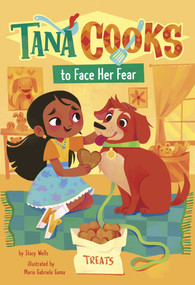 Tana Cooks to Face Her Fear - 9798875212291 by Stacy Wells, Maria Gabriela Gama, 9798875212291
