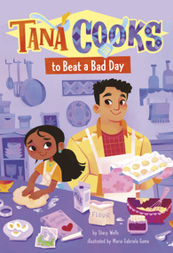 Tana Cooks to Beat a Bad Day - 9798875212369 by Stacy Wells, Maria Gabriela Gama dos Santos, 9798875212369