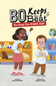 Bo Finds the Bright Side by Andrew Bambridge, Alejandra Barajas, 9798875211546
