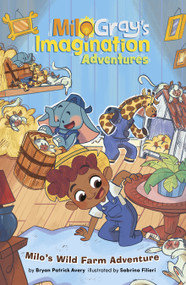 Milo's Wild Farm Adventure by Bryan Patrick Avery, Sabrina Filieri, 9798875213595