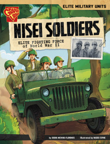 Nisei Soldiers (Elite Fighting Force of World War II) by Debbi Michiko Florence, Maddi Coyne, 9798875215858