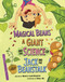 Magical Beans, a Giant, and the Science of Jack and the Beanstalk by Daniel Wu, Monica Clark-Robinson, 9798875216572