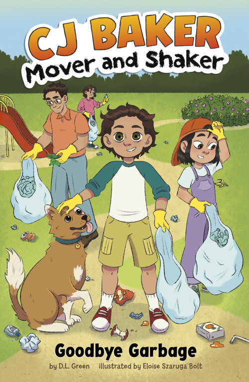 Goodbye Garbage by Eloise Szaruga Bolt, D.L. Green, 9798875219184