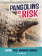 Pangolins at Risk (Saving These Armored Animals) by Kathryn Clay, 9798875221989