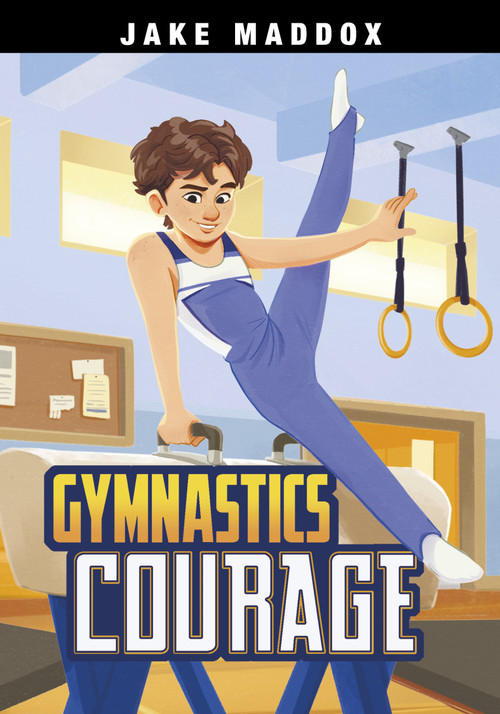 Gymnastics Courage by Jake Maddox, Jared MacPherson, 9798875220982