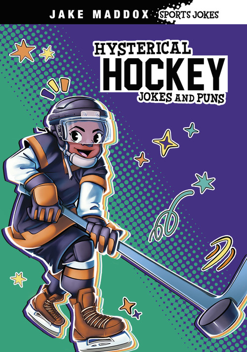 Hysterical Hockey Jokes and Puns by Jake Maddox, 9798875220883