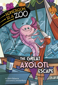 The Great Axolotl Escape by Letizia Rizzo, John Sazaklis, 9798875223792